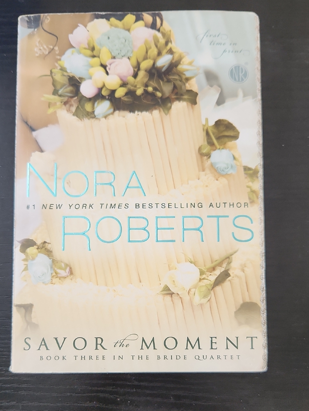 Savor The Moment By Nora Roberts